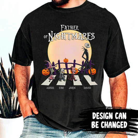 Father Of Nightmares - Personalized Unisex T-Shirt, Hoodie, Sweatshirt - Halloween Gift