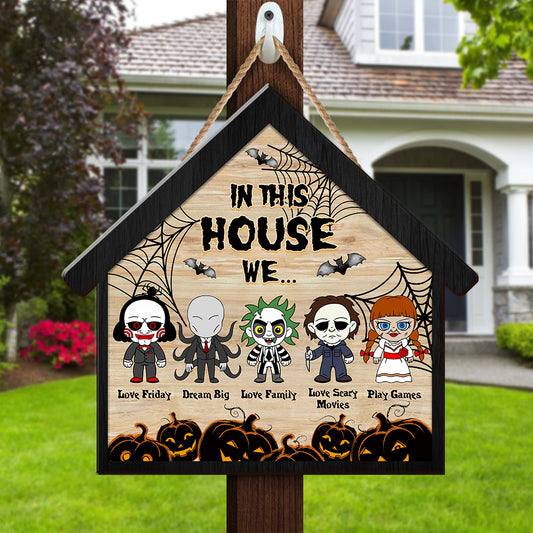 Personalized "In This House We..." Halloween Door Sign