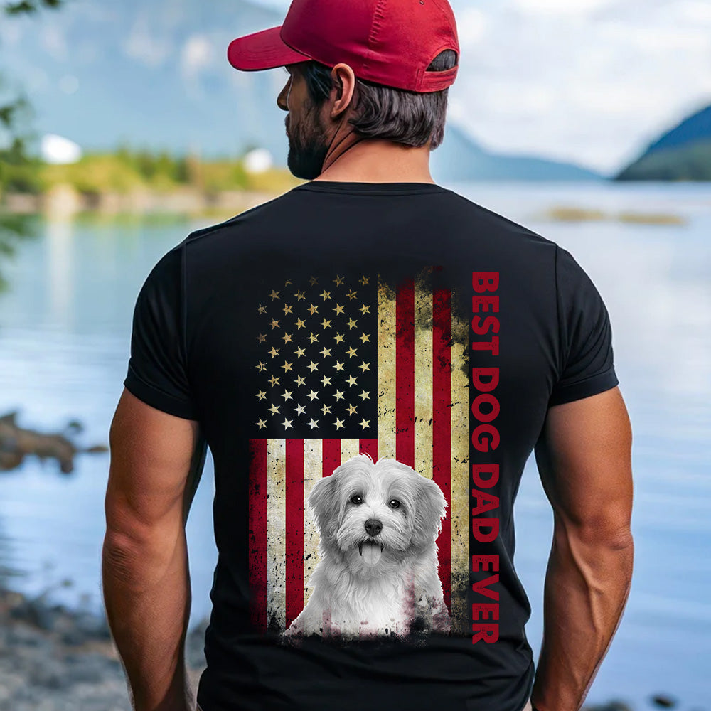 Best Dog Dad Ever Upload Photo Dog Shirt, US Flag Shirt only back