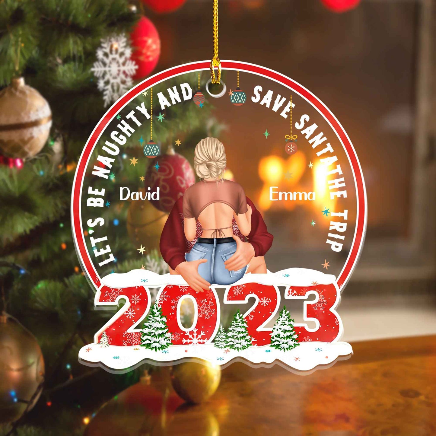 Let's Be Naughty And Save Santa The Trip - Personalized Acrylic Ornament - Demiq Ecommerce